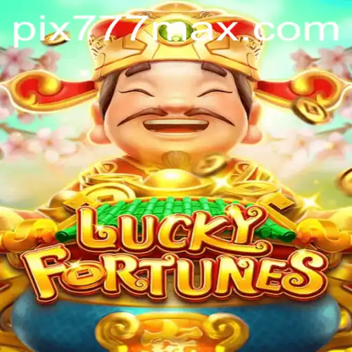 LUCKYFORTUNES: Descubra o Novo Sucesso de 777MAX.com