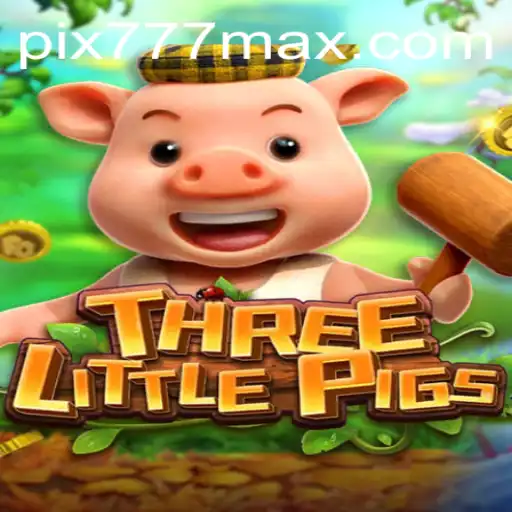 THREELITTLEPIGS: Um Jogo Empolgante em 777MAX.com