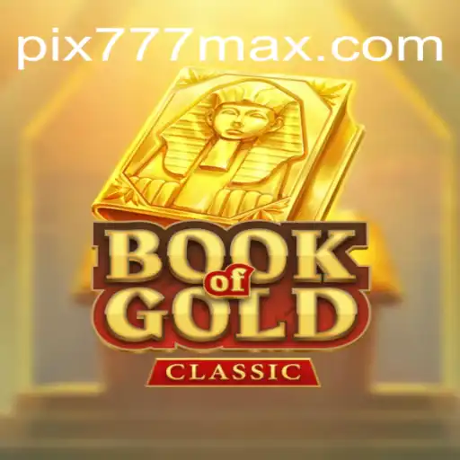 Explorando o Mundo do BookOfGoldClassic: A Jogada Certa no 777MAX.com