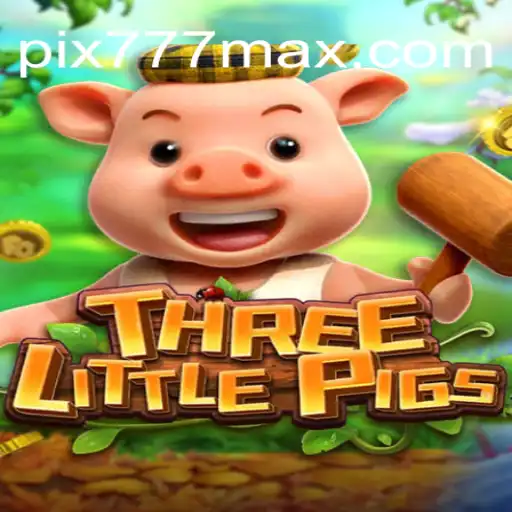 THREELITTLEPIGS: Um Jogo Empolgante em 777MAX.com