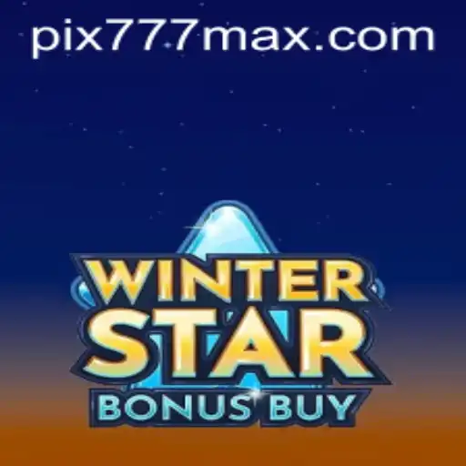 Descubra o Encantamento de WinterStarBonusBuy em 777MAX.com